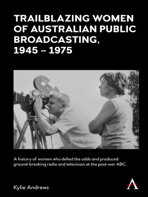 cover image of Trailblazing Women of Australian Public Broadcasting, 1945–1975